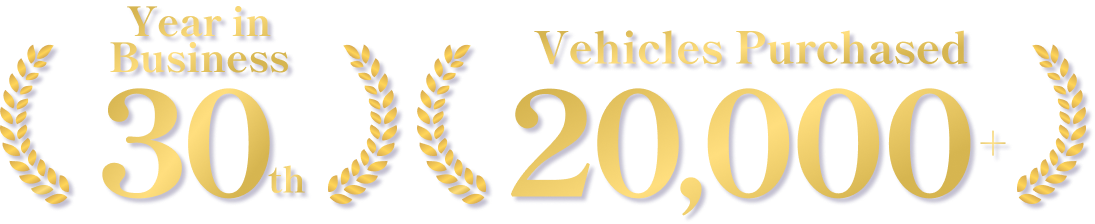 30th Year in Business / 20,000+ Vehicles Purchased